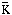 Kbar