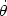 theta
dot